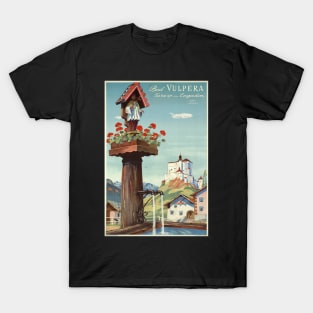 Bad Vulpera, Tarasp, Engadin,Switzerland,Travel Poster T-Shirt